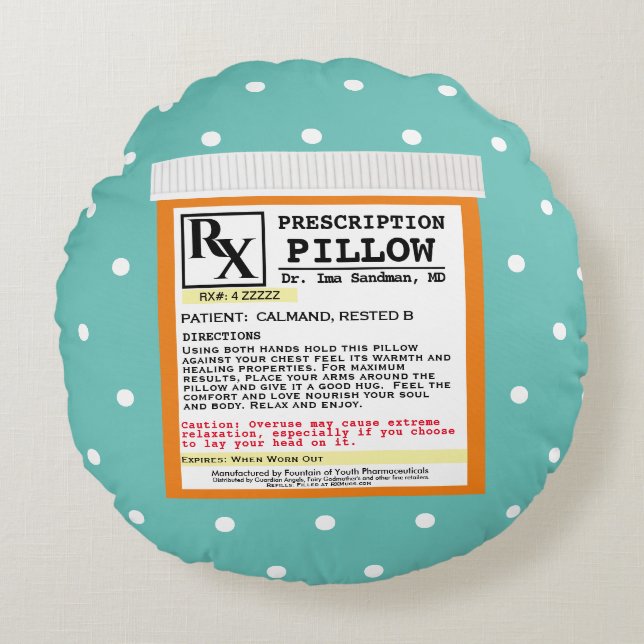 Funny Prescription krijgt goed Rond Kussen (Voorkant)