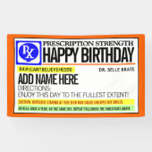 Funny Prescription Label Happy Birthday Spandoek (Horizontaal)