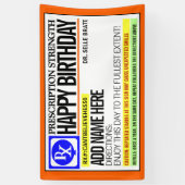 Funny Prescription Label Happy Birthday Spandoek (Verticaal)