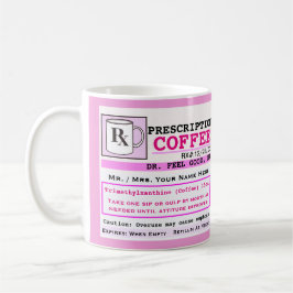 Funny Prescription RX Coffee Mok