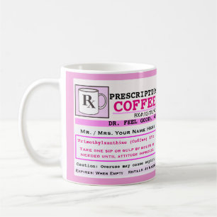 Funny Prescription RX Coffee Mok