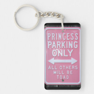 Funny Princess Parking Only-teken Sleutelhanger