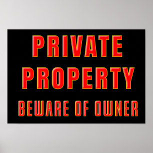 Funny PRIVATE EIGENDOM BEWARE OF EIGENAAR Warning Poster