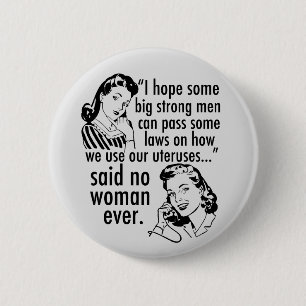 Funny Pro Choice Retro Feministische Politieke Car Ronde Button 5,7 Cm