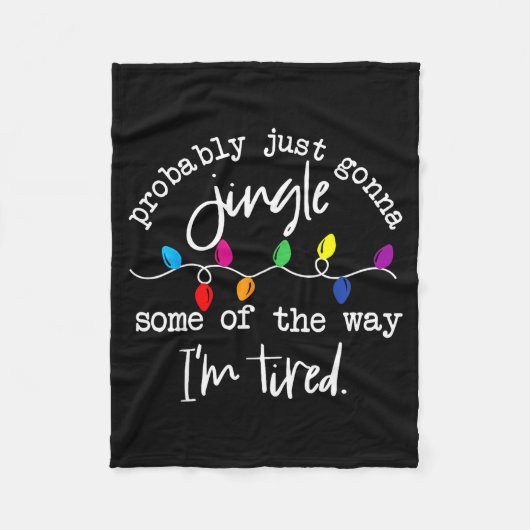 Funny Probably Just Gonna Jingle Some Of The Way I Fleece Deken (Voorkant)