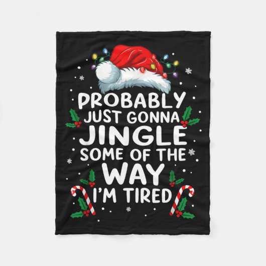 Funny Probably Just Gonna Jingle Some Of The Way I Fleece Deken (Voorkant)