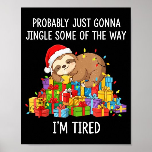 Funny Probably Just Gonna Jingle Some Of The Way I Poster (Voorkant)