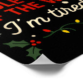 Funny Probably Just Gonna Jingle Some Of The Way I Poster (Hoek)