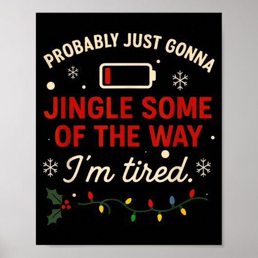 Funny Probably Just Gonna Jingle Some Of The Way I Poster (Voorkant)