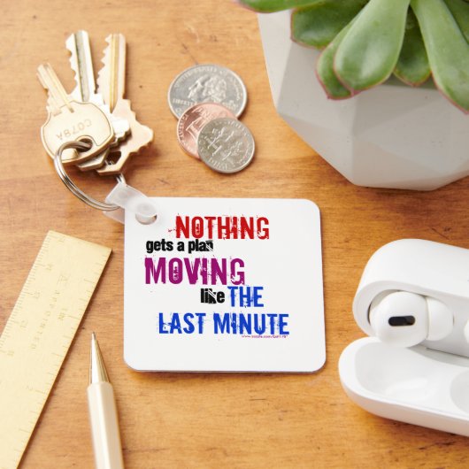 Funny Procrastinator de laatste minuut Typografie Sleutelhanger (Bureau)