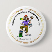 Funny Professional Housekeepers Day Button (Voorkant)