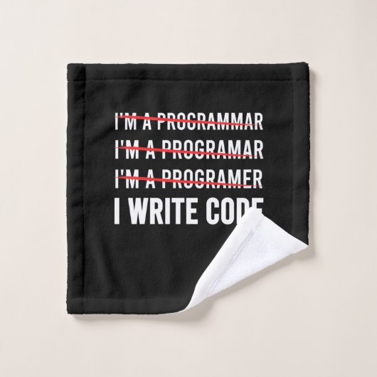 Funny Programmer I Wite Code (Gant de toilette)