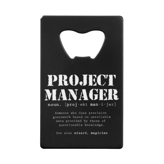 Funny Project Manager Dictionary Definition Kredietkaart Flessenopener (Voorkant)