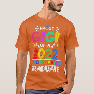 Funny Proud Gigi van een klasse van 2022 Kindergar T-shirt
