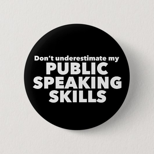 Funny Public Speaker Debat Team Ronde Button 5,7 Cm (Voorkant)