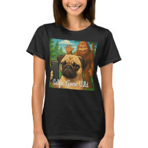 Funny Pug Bigfoot Shirt - Selfie Gone Wild