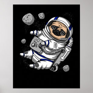 Funny Pug Dog Space Astronaut Cosmic Pet Poster