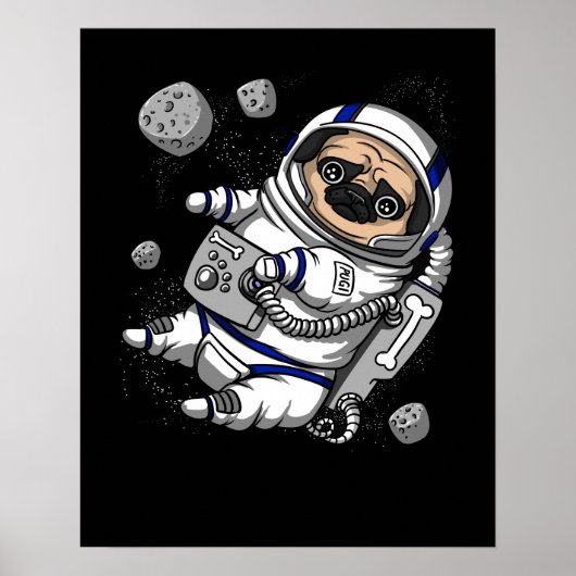 Funny Pug Dog Space Astronaut Cosmic Pet Poster (Voorkant)