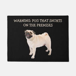 Funny Pug Dog Warning Deurmat