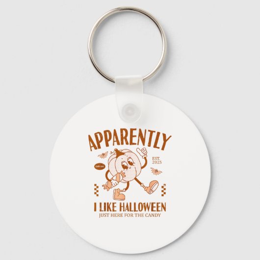 Funny Pumpkin Apparently, I Like Halloween  Sleutelhanger (Voorkant)
