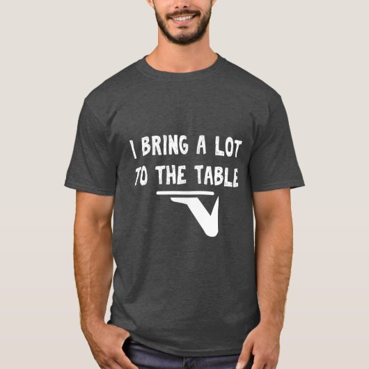 Funny pun ik breng veel naar de tafel Funny server T-shirt (Voorkant)