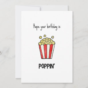 Funny Pun Popcorn Carte d'anniversaire