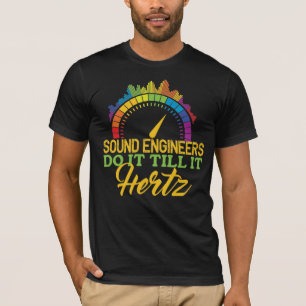 Funny pun sound engineer hertz colorful t-shirt