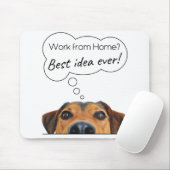 Funny Puppy Dog Humor: Werk thuis? Beste idee Muismat (Met muis)