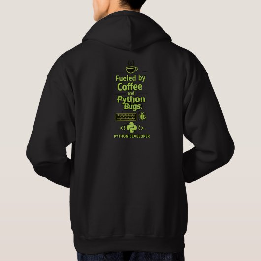 Funny Python Developer – Fueled by Coffee bugs Hoodie (Achterkant)