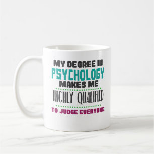 Funny Qualified Psychologist PhD PsyD Coffee Mok