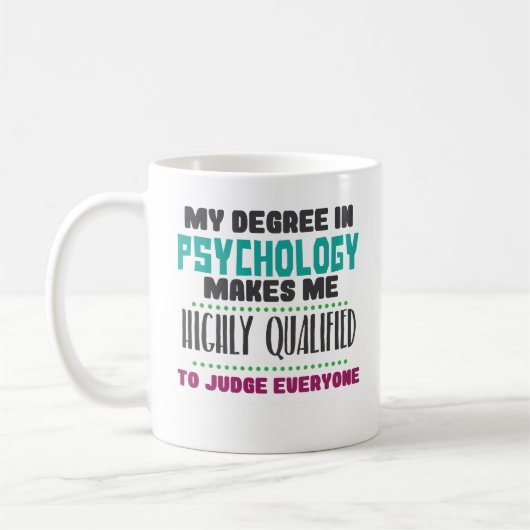 Funny Qualified Psychologist PhD PsyD Coffee Mok (Links)