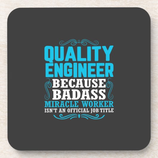 Funny Quality Engineer Quote, Quality Engineer Bier Onderzetter (Voorkant)