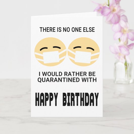 Funny Quarantine Birthday Kaart (Orchidee)