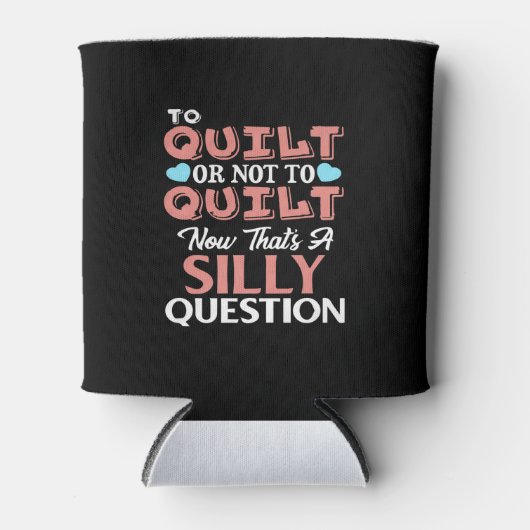 Funny Quilting Quote aan Quilt or not to Quilt Blikjeskoeler (Voorkant)