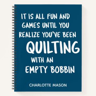 Funny Quilting Quote voor Quilters gepersonaliseer Notitieboek