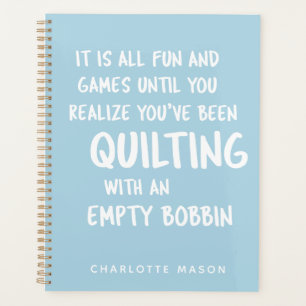 Funny Quilting Quote voor Quilters gepersonaliseer Planner