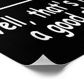 Funny Quiz Joke Stick Figure Not A Great Sign Pun Poster (Hoek)