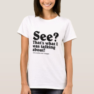 Funny Quote Apparel T-shirt