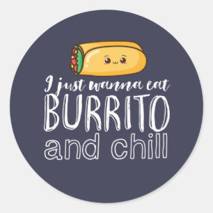 Funny Quote Burrito en Mexican Food Lover Ronde Sticker