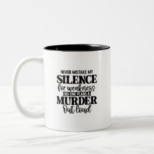 Funny Quote Coffee Mok