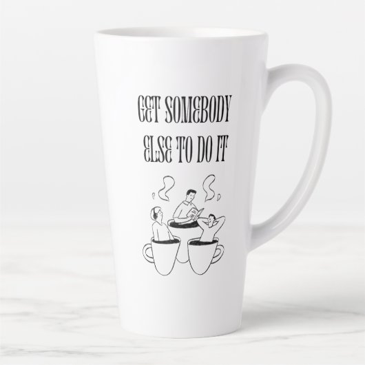 Funny Quote Coffee Mug Latte Mok (Rechts)
