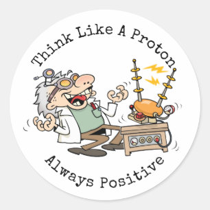 Funny Quote denkt als een proton Scientist Cartoon Ronde Sticker
