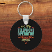 Funny Quote For Retired Telephone Operator  Sleutelhanger (Voorkant)