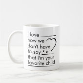 Funny Quote Gift Favorite Child Simple Typografie Koffiemok (Links)