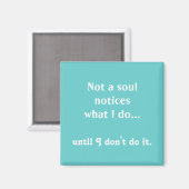 Funny Quote Magnet Magneet (Voorkant / Achterkant)