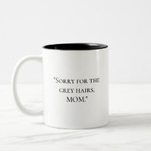 Funny Quote Moederdag Mok