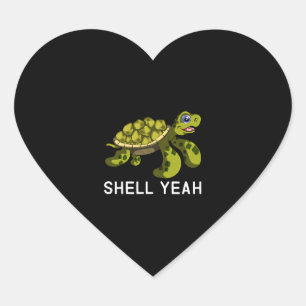 Funny Quote Pun Shell Ja Turtles Hart Sticker
