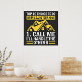 Funny Quote Real Estate Agent Poster (Keuken)