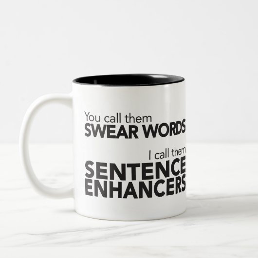 Funny Quote Swear Wordsentence Enhanced Black Tweekleurige Koffiemok (Links)