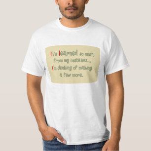 Funny Quote T-Shirt